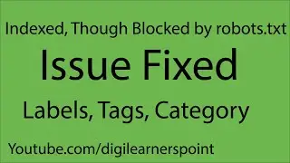 Indexed, though blocked by robots.txt|issue fixed|blog on blogger