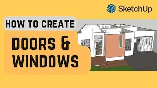 Part 5 - Doors & Windows in SketchUp | House 20x10 m