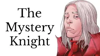 The Mystery Knight: Dunk & Egg #3 Explained (A Knight of the Seven Kingdoms)