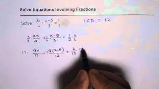 Solve Equation With Fractions Multiply by LCD