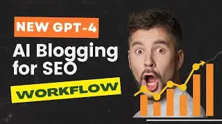 GPT-4 Blogging Workflow with Prompts (97% Unique Content from AI)