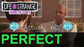 Principal Wells Backtalk PERFECT 'Actually, no.' Episode 1 Awake Life is Strange Before the Storm