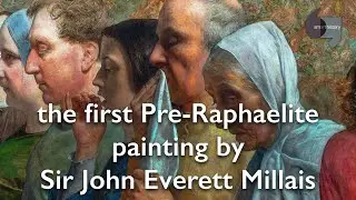 The first Pre-Raphaelite painting by Sir John Everett Millais