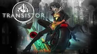 Weekly RPG Music 370 - Transistor: Old Friends