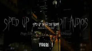 Sped Up TikTok Audios ♡ (Pop like this Pt. 2 - CPK Shawn)