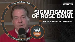 Nick Saban on significance of the Rose Bowl: It's the greatest atmosphere in college football