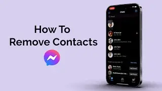 How To Remove Contacts From Facebook Messenger?