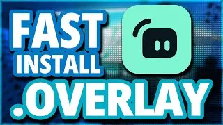 HOW TO FAST INSTALL OVERLAYS IN STREAMLABS OBS