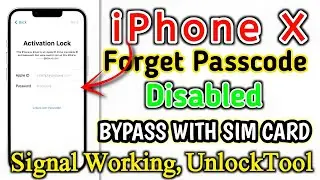 iPhone X Forget Passcode or Disabled Bypass With Sim Card Signal Working UnlockTool