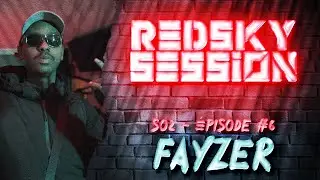 Fayzer - Redsky Session - S02 Episode #6