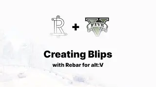 Rebar for alt:V - Creating Blips