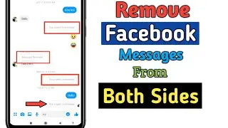 Remove Facebook Messages From  Both Sides in 2023