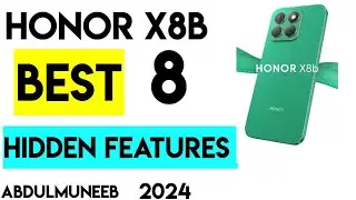 Honor X8b: 8 hidden features you didnt know about#honorx8b