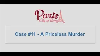 Criminal Case - City of Romance, Case 11 - A Priceless Murder