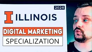 Digital Marketing Specialization Review (by University of Illinois) - 2024 | Coursera Review