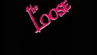 The Loose  - Roll On