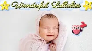 Super Relaxing Lullaby For Babies To Go To Sleep Faster ❤️ Good Night And Sweet Dreams