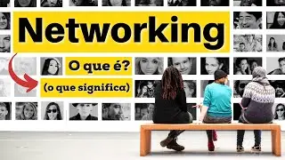 NETWORKING O QUE É? (E o que significa?)