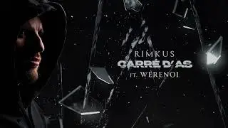 Rimkus (ft. Werenoi) - Carré d'as (Audio Officiel)