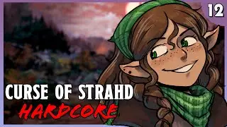 All will be Well | Curse of Strahd HARDCORE (Ep. 12)