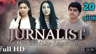 Jurnalist o_zbek serial 20 qism Журналист узбек сериа 20 кисм
