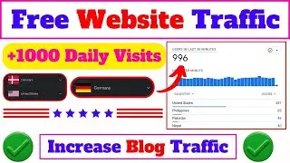 How To Get Free Traffic for Websites || Get Daily 2000 - 5000 Website Traffic From USA