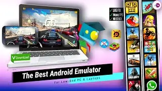 Best Android Emulators For PCs In 2025