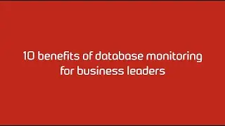 Why Database Monitoring is Important for Senior Business Leaders | Interview with Matt Gordon