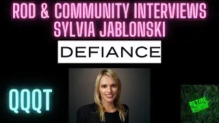 R.o.D. Community Interviews The CEO & CIO of Defiance Sylvia Jablonski