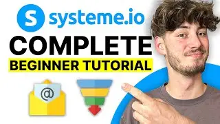 Systeme.io Beginners Tutorial (Full Step-by-Step Beginners Guide 2024)