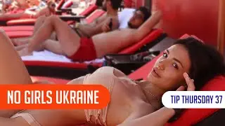 Why you won't get BEAUTIFUL GIRLS in UKRAINE in 2019