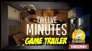 12 MINUTES (2021) | GAME TRAILER