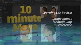Ten Minute Maya - image planes for reference