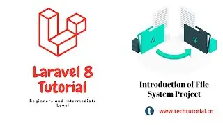 1. Introduction to the file system project in laravel 8 | Laravel Tutorial | TechTutorial