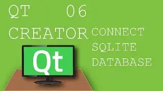 QT Creator 06 How to connect sqlite database