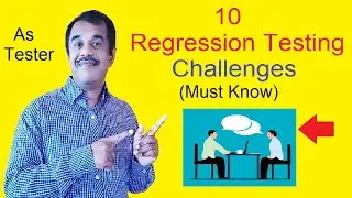 10 regression testing challenges | testingshala