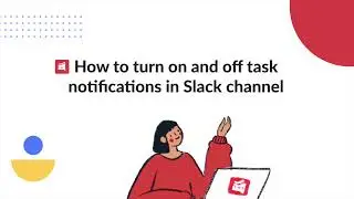 How to turn on and off Workast notifications in a Slack channel | Slack Task Management App