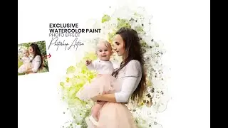 1 Click Make your photo Exclusive Watercolor Paint Photoshop Tutorial