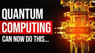 Quantum Computing Can Now Do THIS...