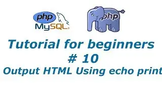 PHP Tutorial 10 - Output HTML Using echo print | BTT
