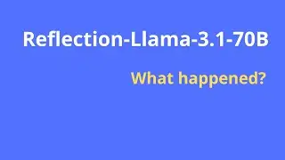 REFLECTION 70B: What Happened? (#1 on HuggingFace)