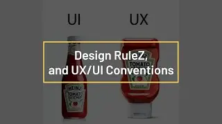 UX-UI_2.4 - Re-Design Rules and Conventions