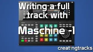 Maschine Making A Full Song Part 1   Drum Kit Selection