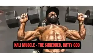 Kali Muscle Shows Us What a REAL MAN Should Look Like - The Definition of HEALTH AND SHRED!