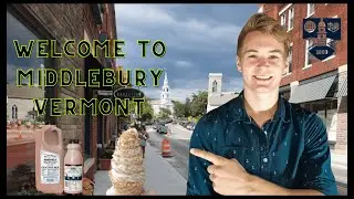 Middlebury Vermont [What it's like to live in Middlebury]