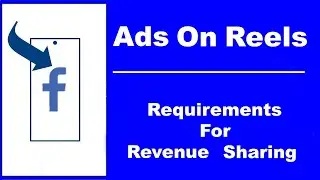 Eligibility Requirements for Joining Ads on Facebook Reels Program (NEW)