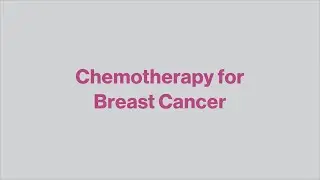 Chemotherapy for Breast Cancer