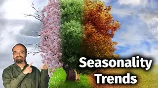 Seasonality and Trend (10.4)