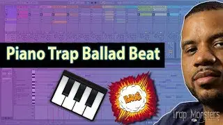 Cookup a Piano Trap Ballad Beat in Ableton Live 10 By Jack Spade Trap Monsters