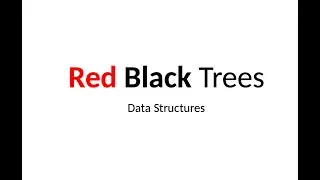 Data Structures: Red-Black Trees